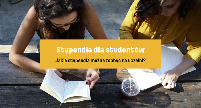 jakie stypendia na uczelni