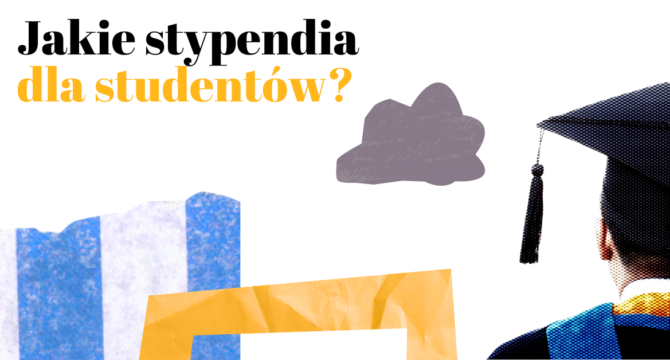 Jakie stypendia dla studentów?