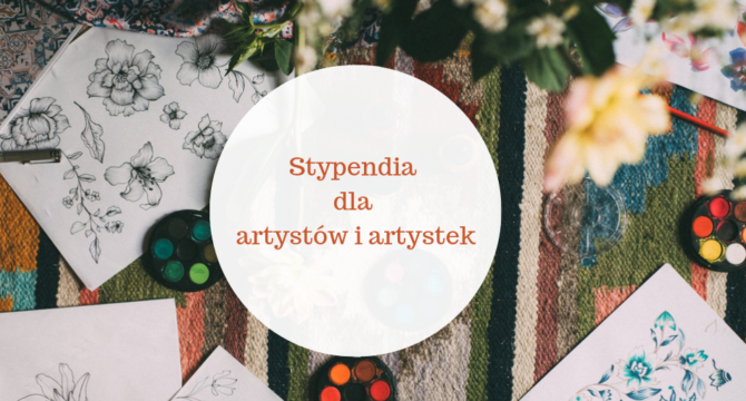 stypendia artystyczne