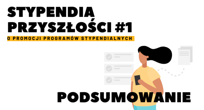 Stypendia przyszlosci podsumowanie