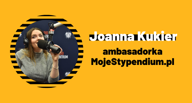 Joanna Kukier moje stypendium ambasadorka