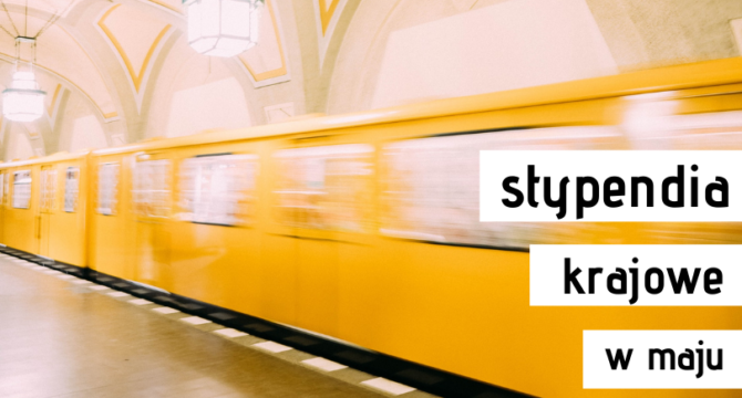 zdjęcie metra ilustrujące artykuł Stypendia w Polsce - maj 2022