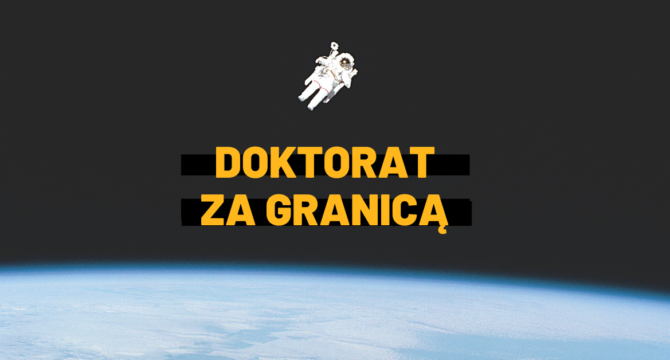 Doktorat za granicą grafika do artykuły z napisem i obrazek kosmonauty w kosmosie