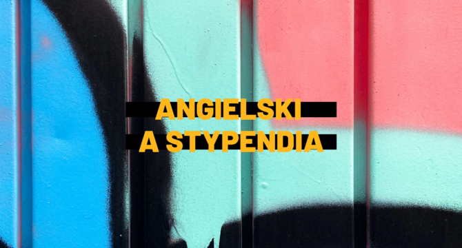 Ilustracja do artykułu "Stypendium po angielsku" - zdjęcie kolorowego graffiti w przybliżeniu, na środku grafiki widnieje żółty napis "Angielski a stypendia".