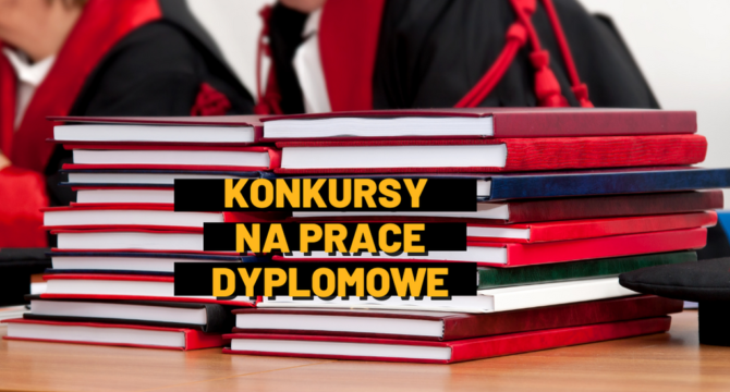 zdjęcie prac dyplomowych ilustrujące artykuł Aktualne konkursy na prace dyplomowe 2