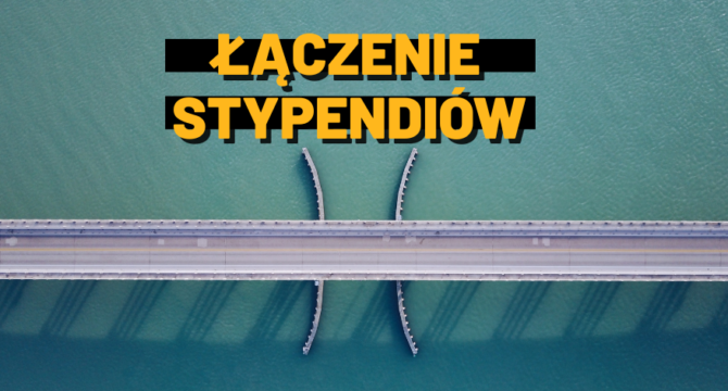 zdjęcie mostu ilustrujące artykuł Czy można łączyć stypendia? 2