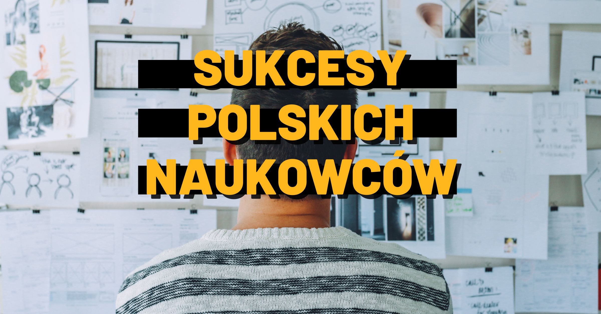 Sukcesy polskich naukowców z ostatnich lat