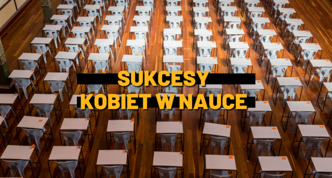 Sukcesy polskich kobiet w nauce - grafika ze zdjęciem auli do artykułu