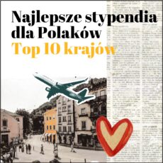 najlepsze stypendia dla Polaków