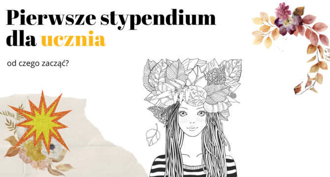 pierwsze stypendium dla ucznia. jak zacząć?
