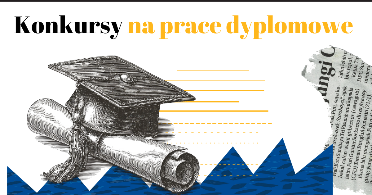 Konkurs na prace dyplomowe i konkursy naukowe